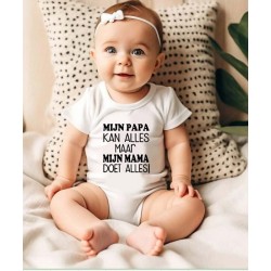 386-Mijn papa kan alles maar mijn mama doet allles romper 386-Mijn papa kan alles maar mijn mama doet allles romper