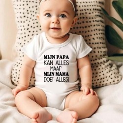 386-Mijn papa kan alles maar mijn mama doet allles romper 386-Mijn papa kan alles maar mijn mama doet allles romper