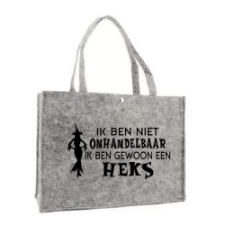 309- Ik ben niet onhandelbaar ik ben gewoon een heks tas 309- Ik ben niet onhandelbaar ik ben gewoon een heks tas