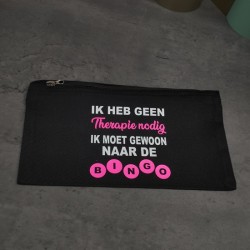 415- ik heb geen therapie nodig ik moet gewoon naar de bingo etui  415- ik heb geen therapie nodig ik moet gewoon naar de bingo etui