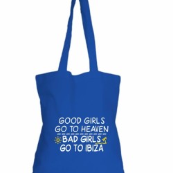 690-Good girls go to heaven Bad girl go to 