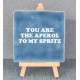 940- You are the aperol to my spritz tegeltje 940- You are the aperol to my spritz tegeltje