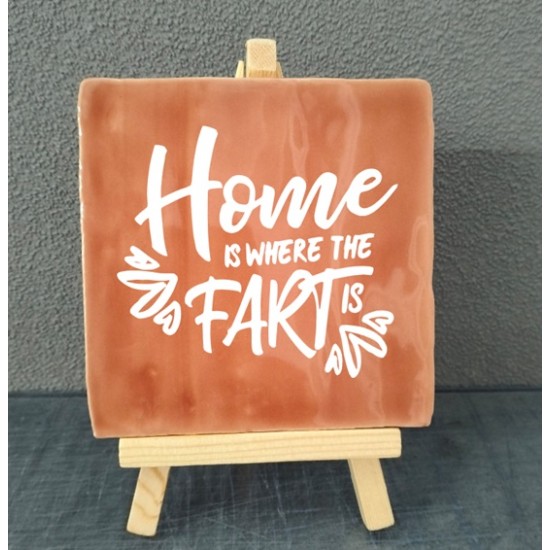 934-Tegeltje Home is where the fart is 934-Tegeltje Home is where the fart is