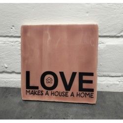 863-Love makes a house a home 863-Love makes a house a home
