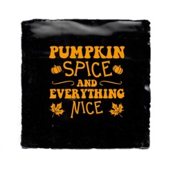 981- Pumpkin spice and Everything nice  981- Pumpkin spice and Everything nice