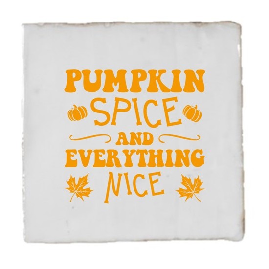 981- Pumpkin spice and Everything nice 981- Pumpkin spice and Everything nice