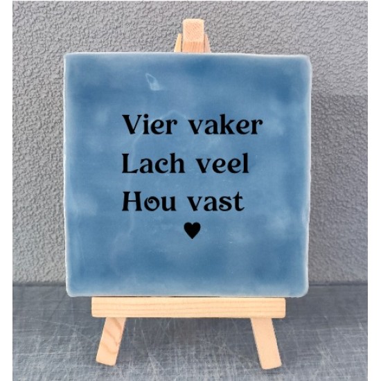 958- Vier vaker lach veel hou vast 958- Vier vaker lach veel hou vast