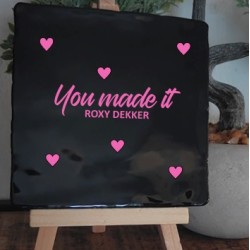 1010- You made it roxy dekker