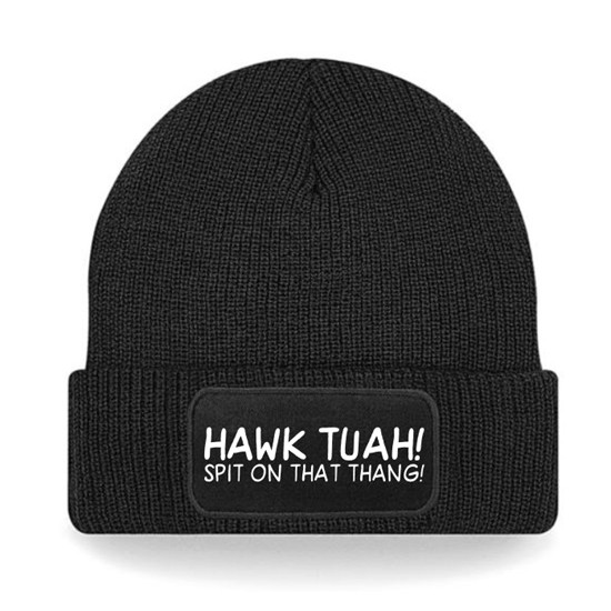 689- Hawk Tuah muts