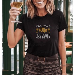 430- Ik ben zoals wijn hoe ouder hoe beter