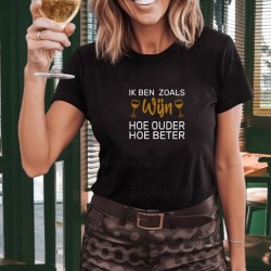 430- Ik ben zoals wijn hoe ouder hoe beter