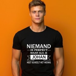 588- Niemand is perfect maar als je... heet scheelt het weinig 588- Niemand is perfect maar als je... heet scheelt het weinig