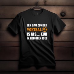 596- Een dag zonder voetbal  is als eeuh ik heb geen idee 596- Een dag zonder voetbal  is als eeuh ik heb geen idee