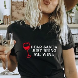 516- Dear santa just bring me wine 516- Dear santa just bring me wine