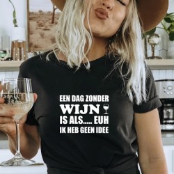 408- Een dag zonder wijn shirt