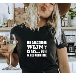 408- Een dag zonder wijn shirt