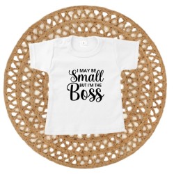 969- I may be small but im the boss shirtje 969- I may be small but im the boss shirtje