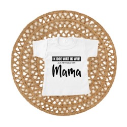 369- Ik doe wat ik wil shirtje 369- Ik doe wat ik wil shirtje