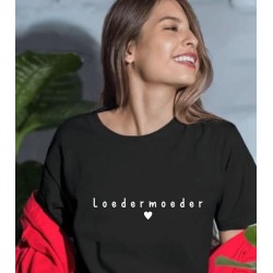 252-Loeder moeder shirt 252-Loeder moeder shirt