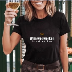 604- WIjn wegwerken is ook werken