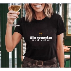 604- WIjn wegwerken is ook werken 604- WIjn wegwerken is ook werken